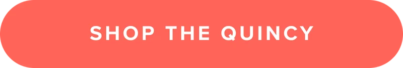 Shop The Quincy.