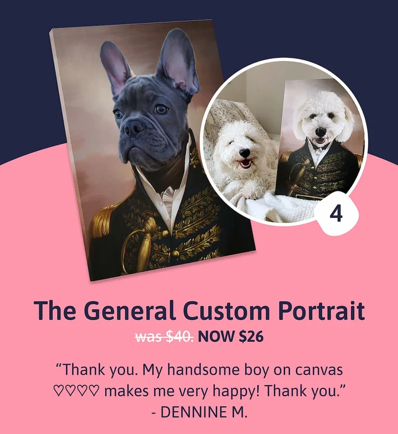 4. The General Custom Portrait. Was $40 | NOW $26 "Thank you. My handsome boy on canvas ♡♡♡♡ makes me very happy! Thank you." DENNINE M.