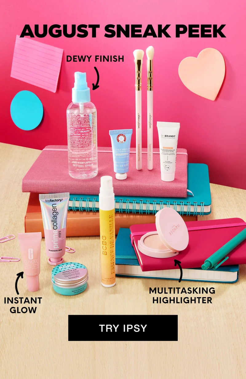 AUGUST SNEAK PEEK - TRY IPSY