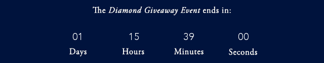 The Diamond Giveaway Event Ends Soon