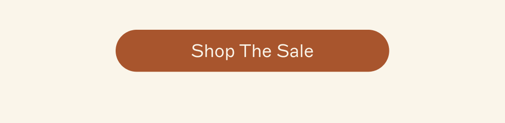 [ Shop The Sale ]