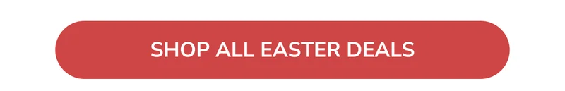 Shop Easter Deals