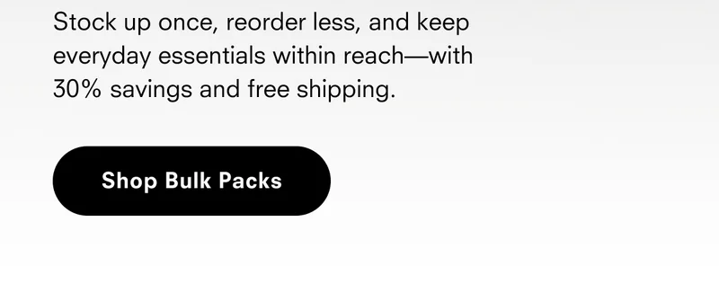 Shop bulk packs