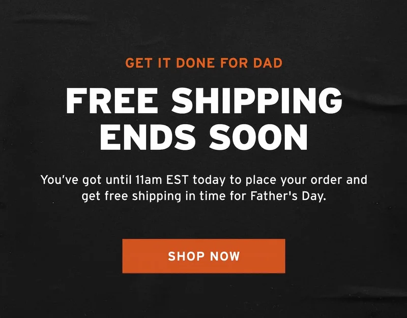 LAST CHANCE FOR FREE SHIPPING BEFORE FATHER'S DAY