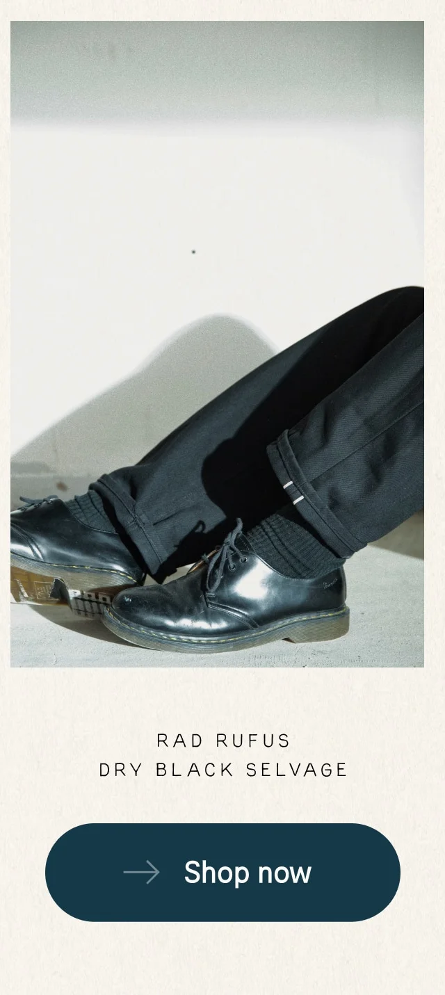 Rad Rufus Dry Black Selvage