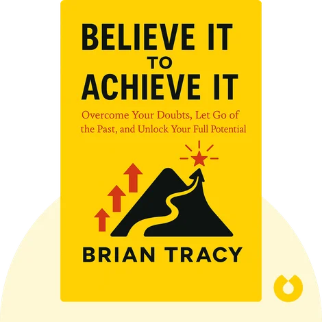 Believe It to Achieve It