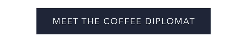 Meet The Coffee Diplomat