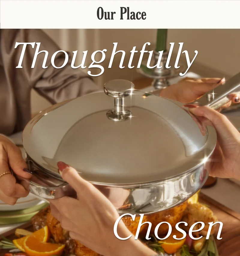 Our Place - Thoughtfully Chosen