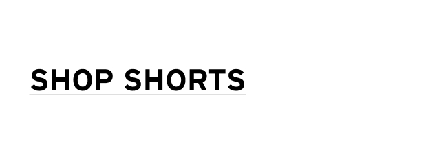 SHOP SHORTS