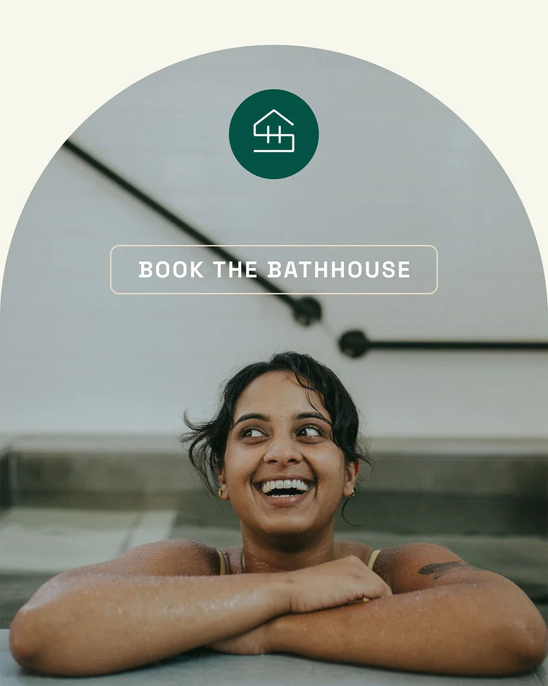 Book the bathhouse.