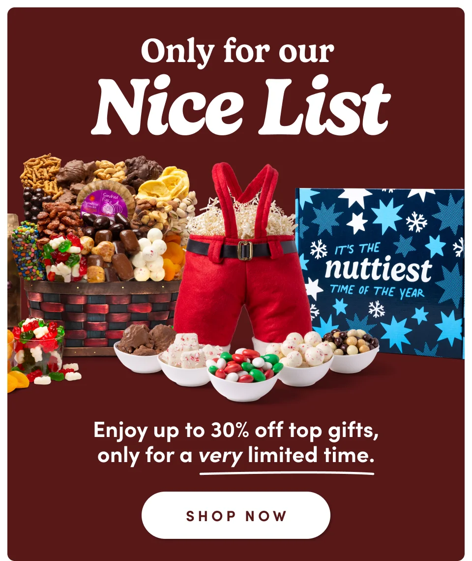 Only for our nice list | Enjoy up to 30% off top gifts. Only through 12/18; Shop Now