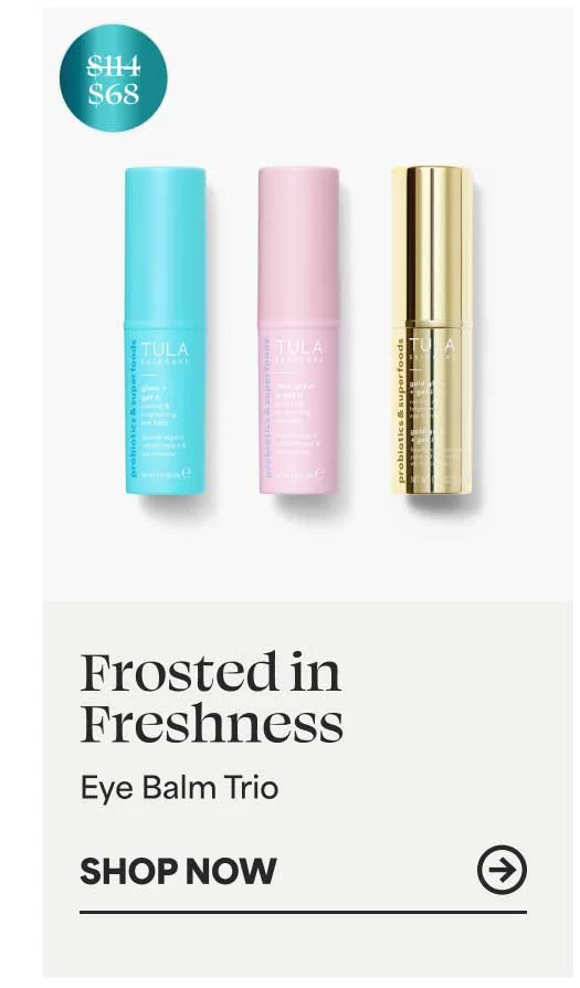 Frosted in Freshness Eye Balm Trio(SRP: $68, VALUE: $114 (40% savings)