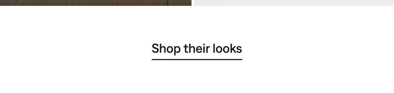 Shop their looks