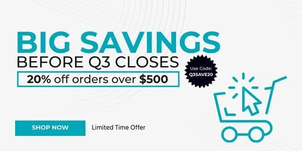 Big Savings Before Q3 Closes. 20% Off Orders Over $500. Use Code: Q3SAVE20. Limited Time Offer. Shop Now.