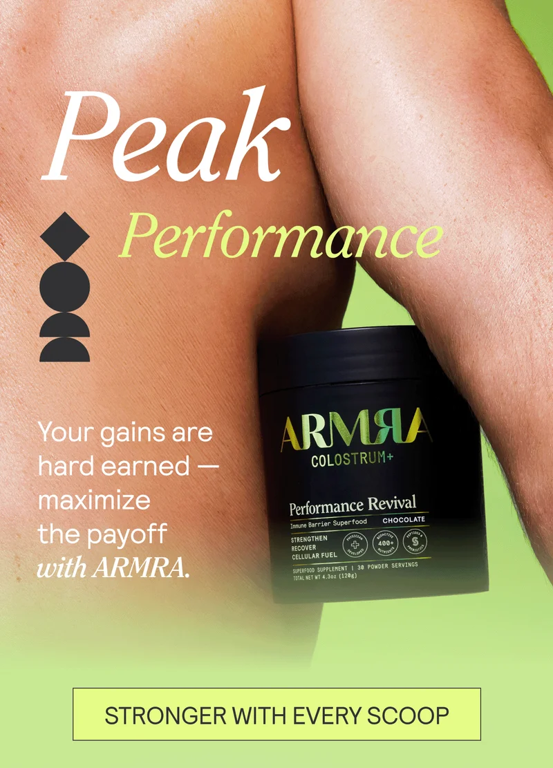 Peak Performance. Your gains are hard earned — maximize the payoff with ARMRA.