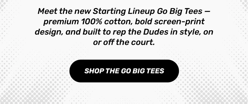 Shop the Go Big Tees