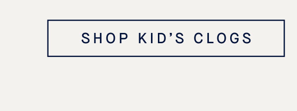 SHOP KIDS CLOGS