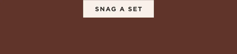 SNAG A SET SNAG A SET