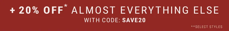 20% Off* Almost Everything Else With Code: discount code