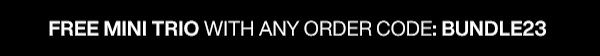 FREE MINI TRIO