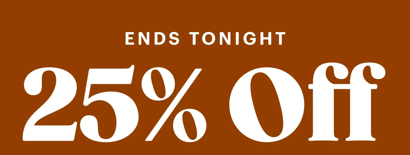 ENDS TONIGHT 25% Off for 2025