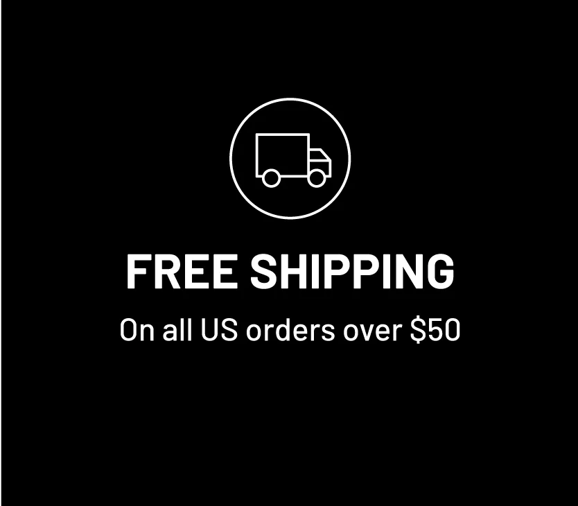 Free Shipping on all US orders over $50
