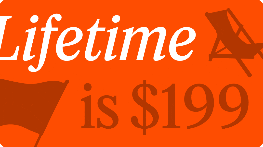 Lifetime is $199