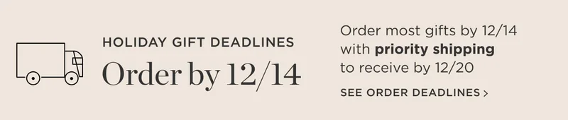See Order Deadlines
