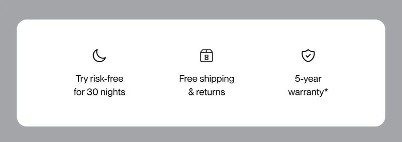Try risk-free for 30 nights | Free shipping & returns | 5-year warranty
