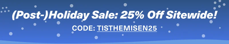 Post- holiday Sale: 25% Off Sitewide with code discount code