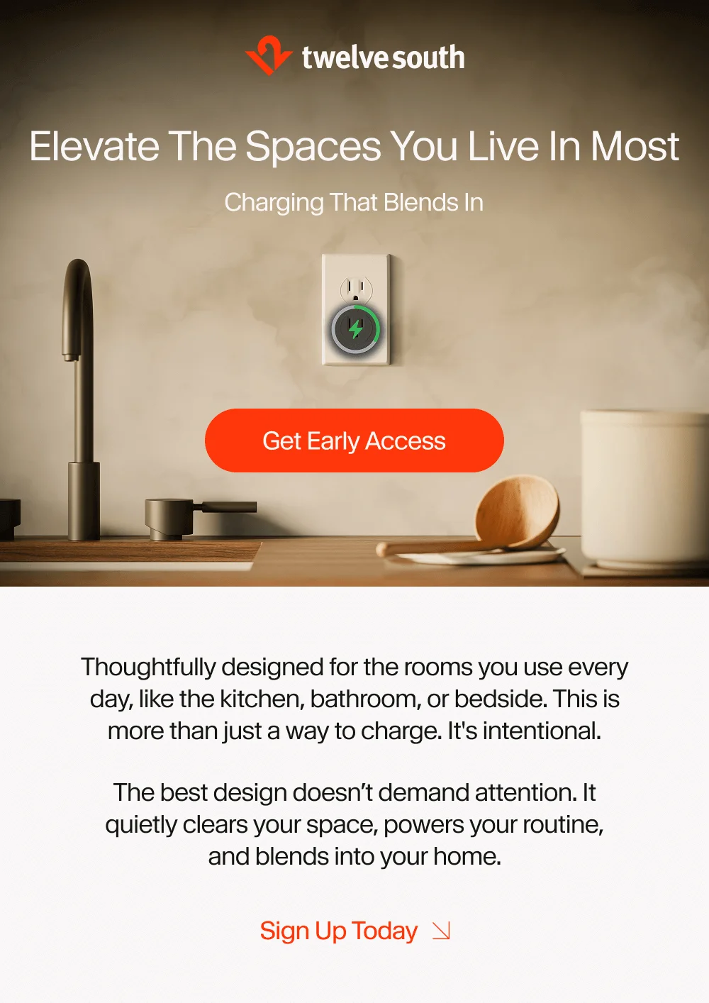 Elevate Spaces You Live In Most | Get Early Access