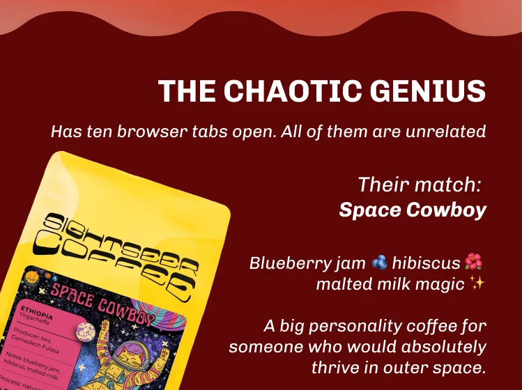 THE CHAOTIC GENIUS. Their match: Space Cowboy