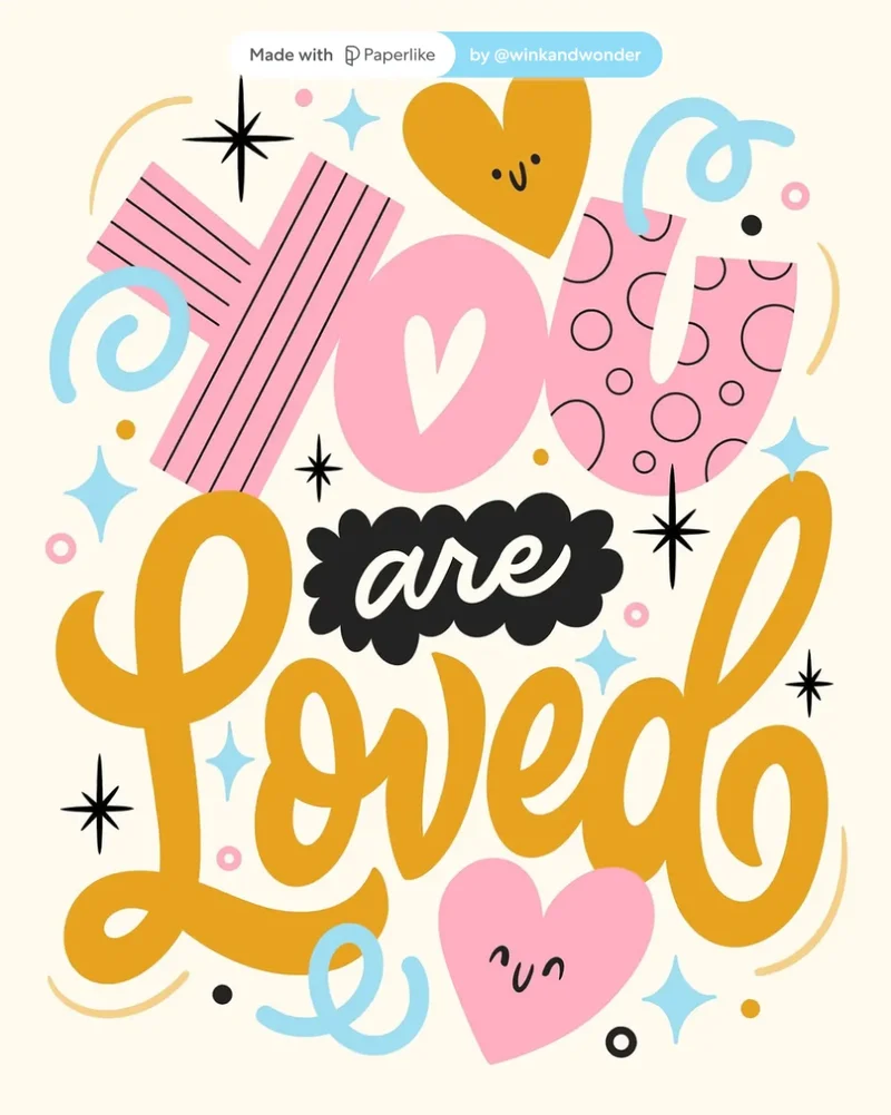 Illustration by @winkandwonder with text "You are Loved."