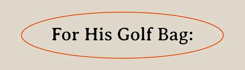Shop gifts for his golf bag