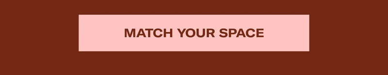 Match Your Space