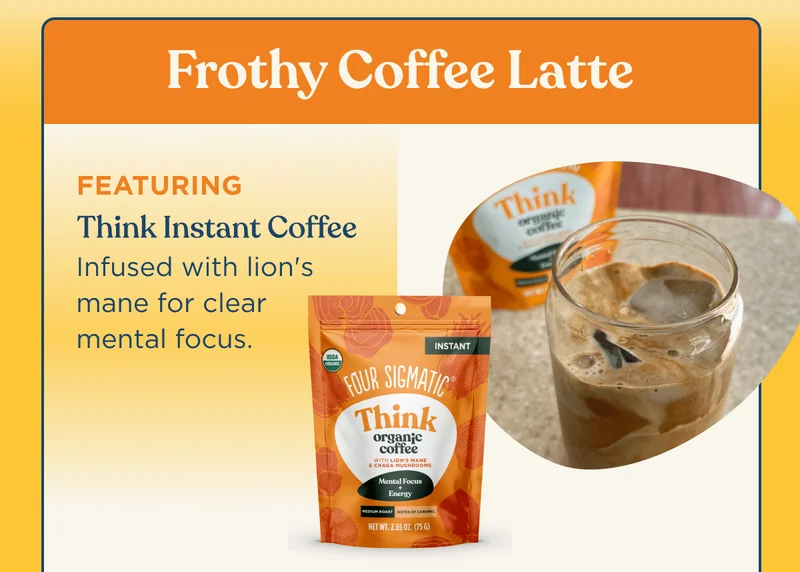 Frothy Coffee Latte | Featuring Think Instant Coffee: Infused with lion's mane for clear mental focus.