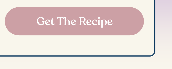 Get The Recipe