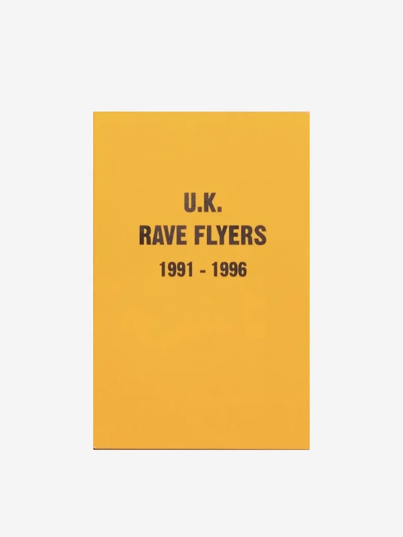 Image of London Rave Flyers 1991-1996