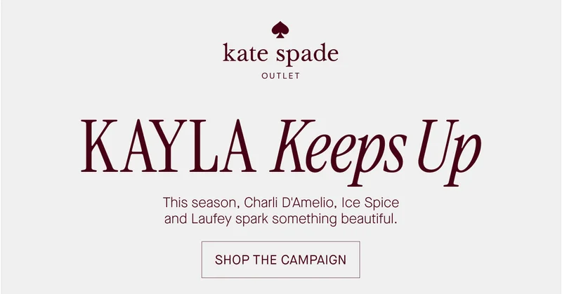 KAYLA Keeps Up. This season, Charli D'Amelio, Ice Spice and Laufey spark something beautiful. SHOP THE CAMPAIGN