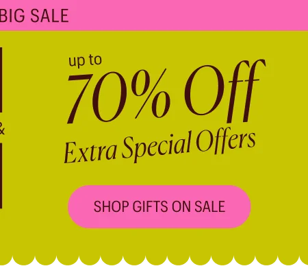 Up to 70% Off Extra Special Offers - Shop Gifts on Sale