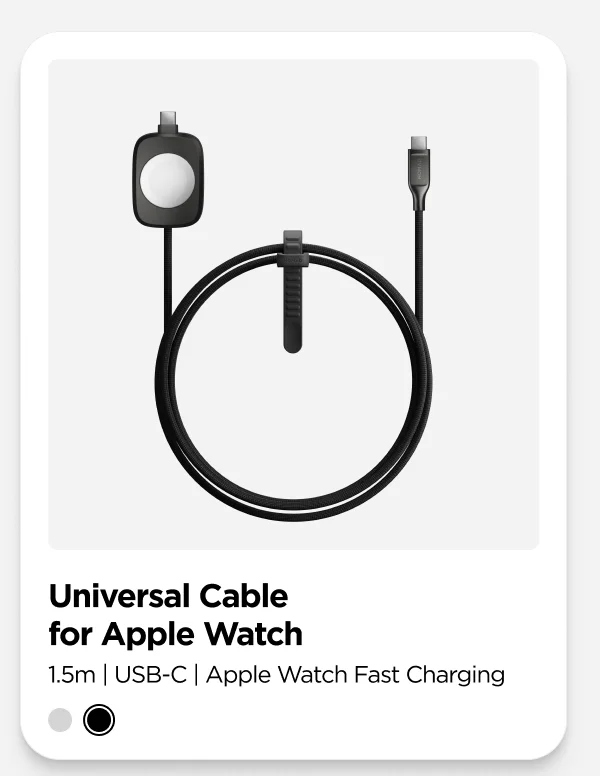 Now Available in White. Universal Cable for Apple Watch available in White and Carbide. Shop Now.