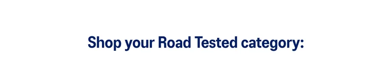 Shop Your Road Tested Category