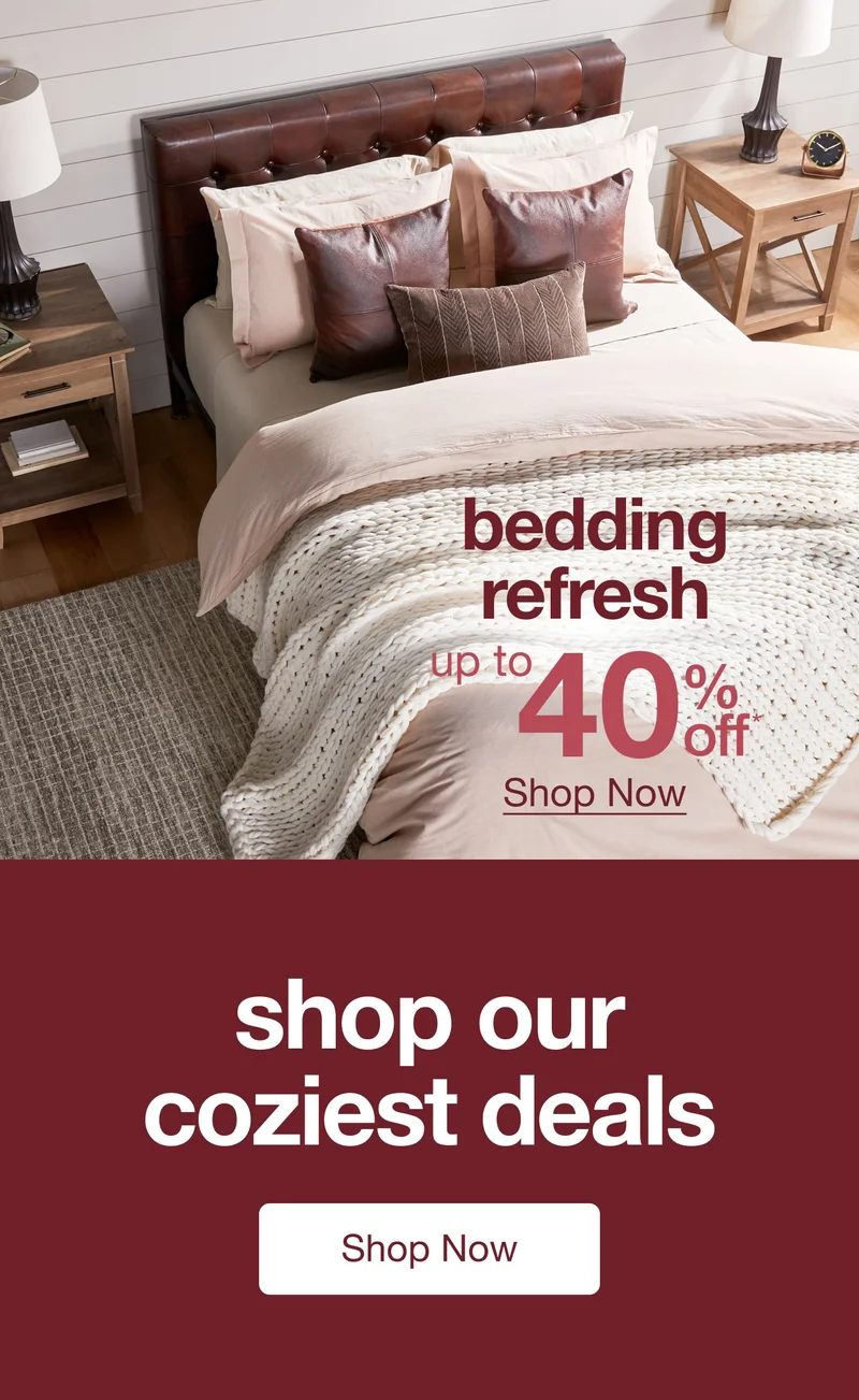 Bedding Refresh Up to 40% Off — Shop Now!