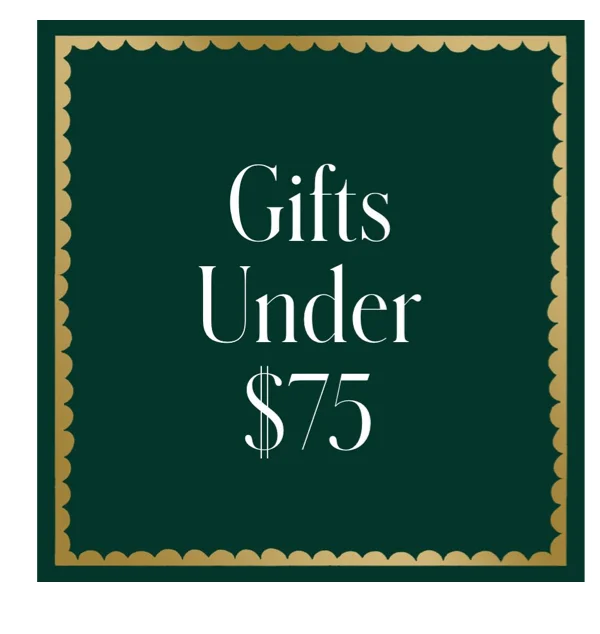 Shop Gifts Under $75