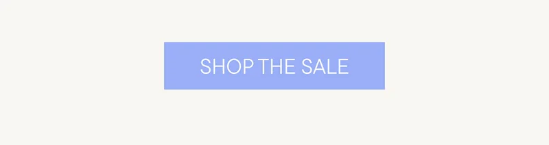 SHOP THE SALE