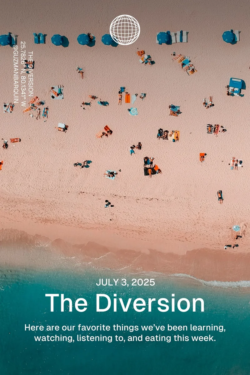 Western Rise: July 3, 2025 - The Diversion - Here are our favorite things we’ve been learning, watching, listening to, and eating this week.Western Rise: July 11, 2024 - The Diversion - Here are our favorite things we’ve been learning, watching, listening to, and eating this week.