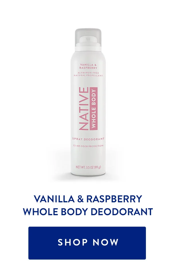 VANILLA & RASPBERRY WHOLE BODY DEODORANT | SHOP NOW