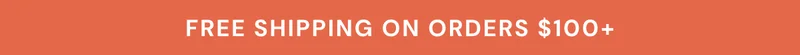Free shipping on orders $100+