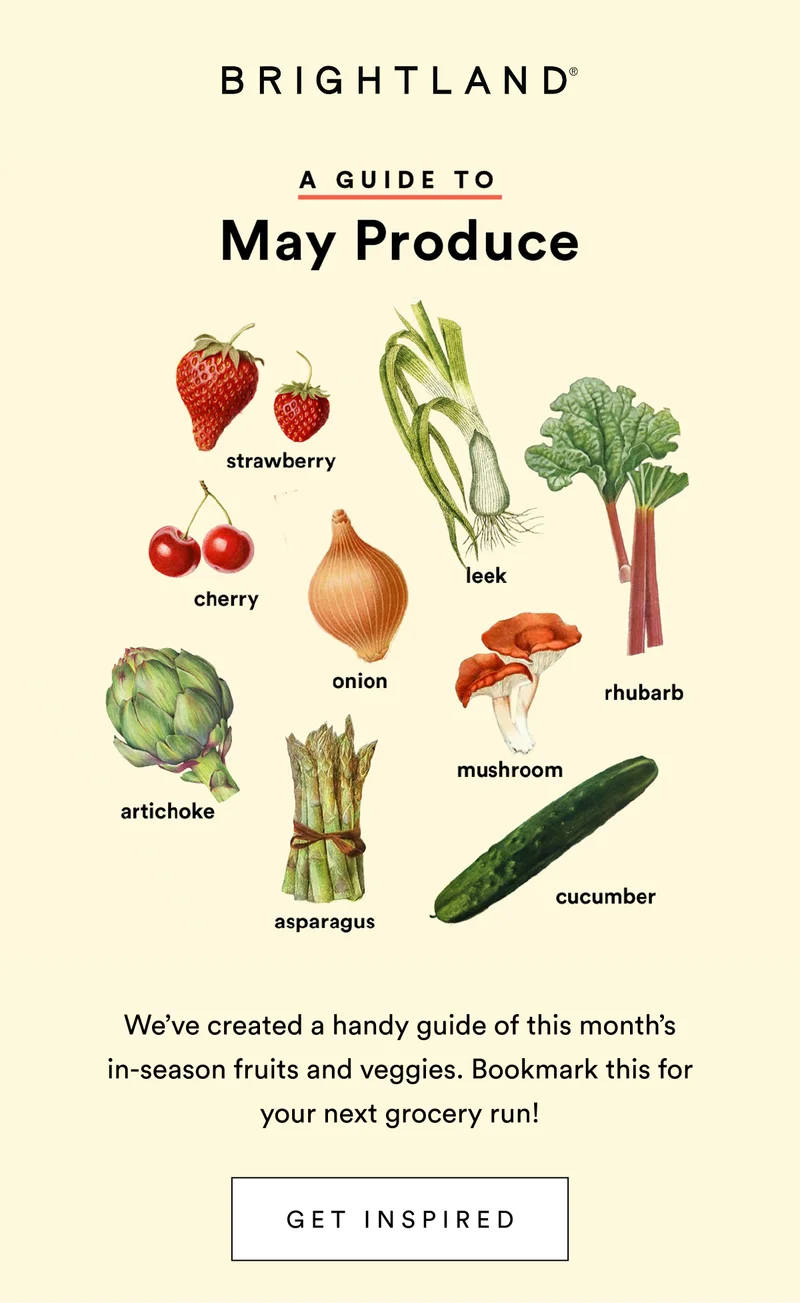 Your guide to May Produce. We’ve created a handy guide of this month’s in-season fruits and veggies. Bookmark this for your next grocery run!