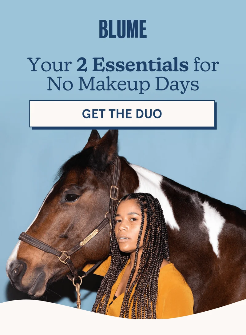 BLUME: Your 2 Essentials for No Makeup Days [GET THE DUO]